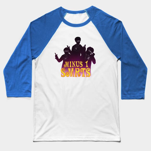 Minus 1 SMRTS - A Very Groovy Adventure Baseball T-Shirt by Dumb Dragons Productions Store